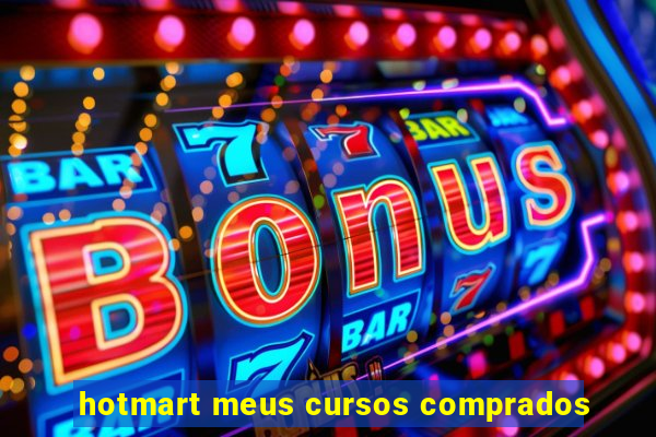 hotmart meus cursos comprados